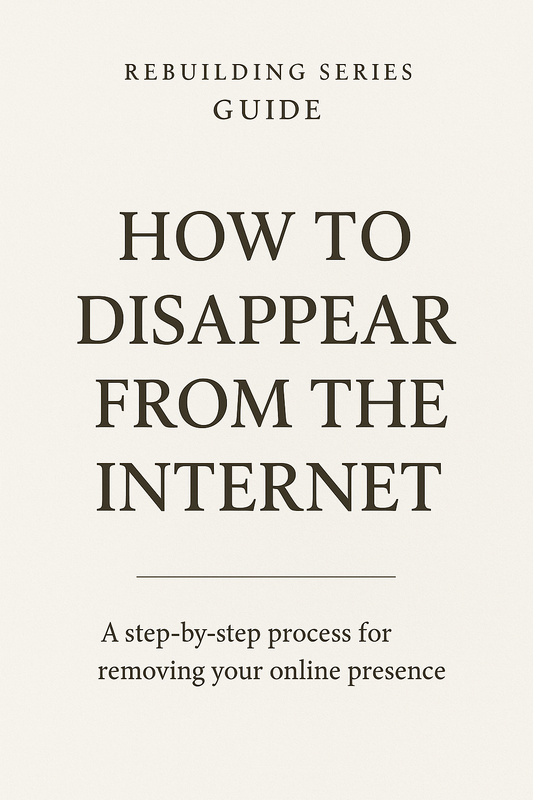 How to Disappear From The Internet: A step-by-step for removing your online presence